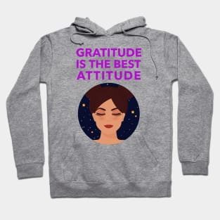 Gratitude Is The Best Attitude Hoodie